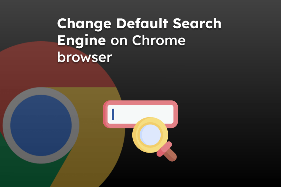 Change Default Search Engine on Chrome browser