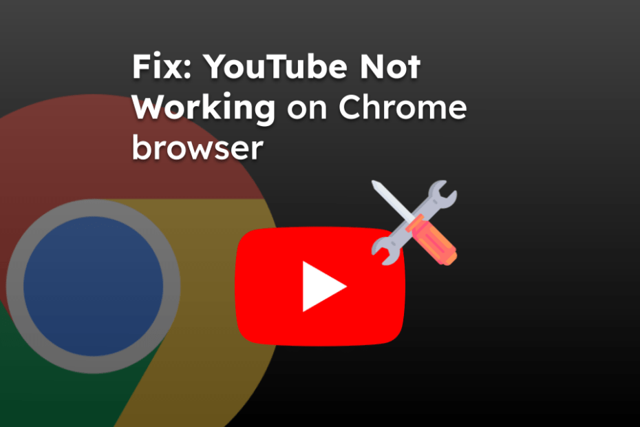 Fix: YouTube Not Working on Chrome browser